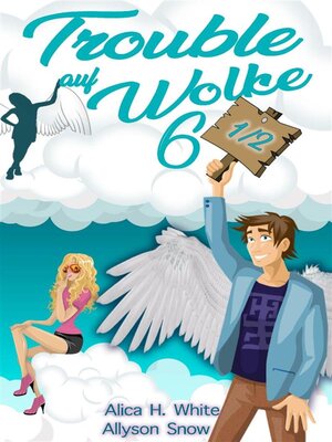 cover image of Trouble auf Wolke 6 1/2
